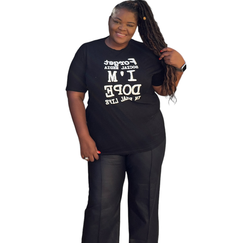Unisex Dope In Real Life T-shirt Fabulously Dressed Boutique